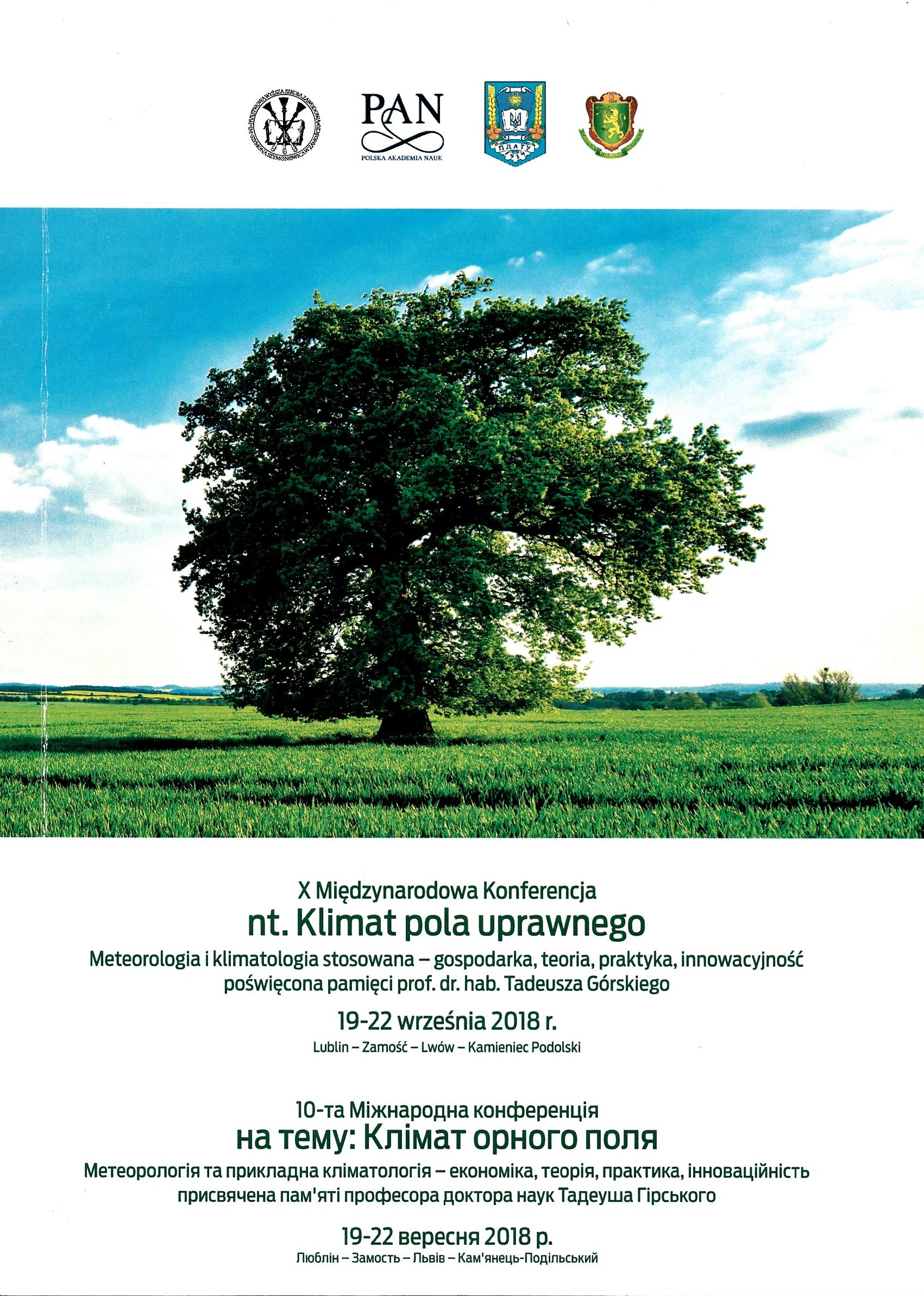 22 października 2021 – XI Konferencja międzynarodowa: Klimat pola uprawnego: Susze atmosferyczne i glebowe w dobie globalnych zmian klimatu – znaczenie w kształtowaniu środowiska pola uprawnego