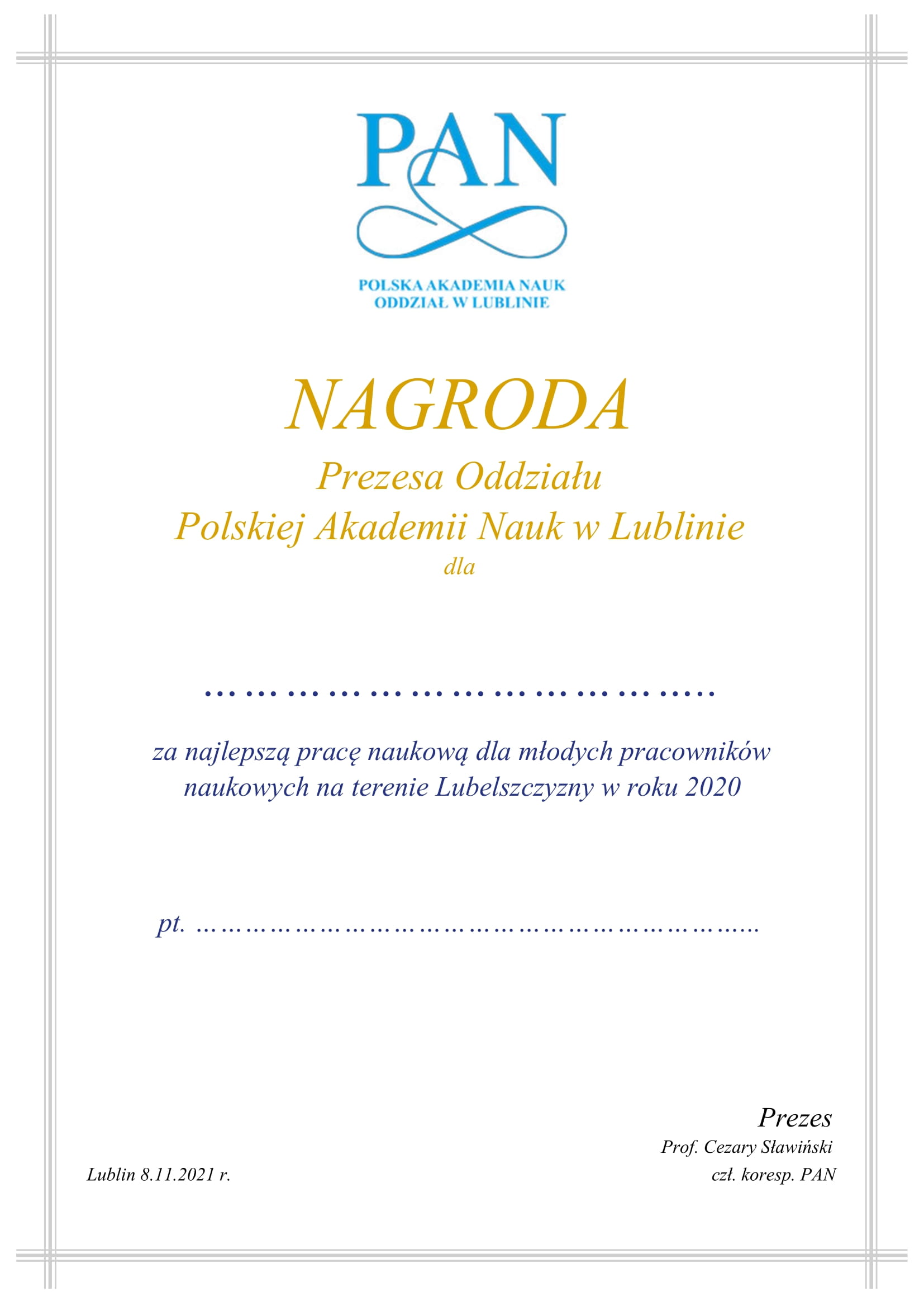 Ogłoszenie wyników konkursu o Nagrodę Prezesa Oddziału PAN w Lublinie dla młodych pracowników naukowych za najlepszą pracę naukową za rok 2021