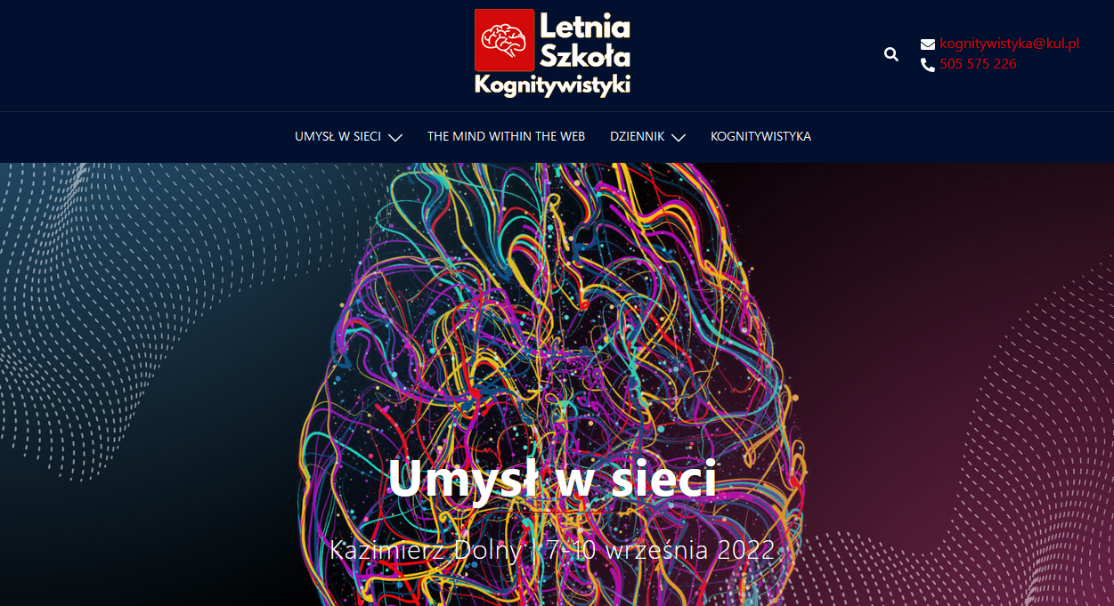 7-10.09.2022 r. – VI Letnia Szkoła Kognitywistyki –  Umysł w sieci: poznanie, wiedza i zachowania w społeczeństwie informacyjnym.