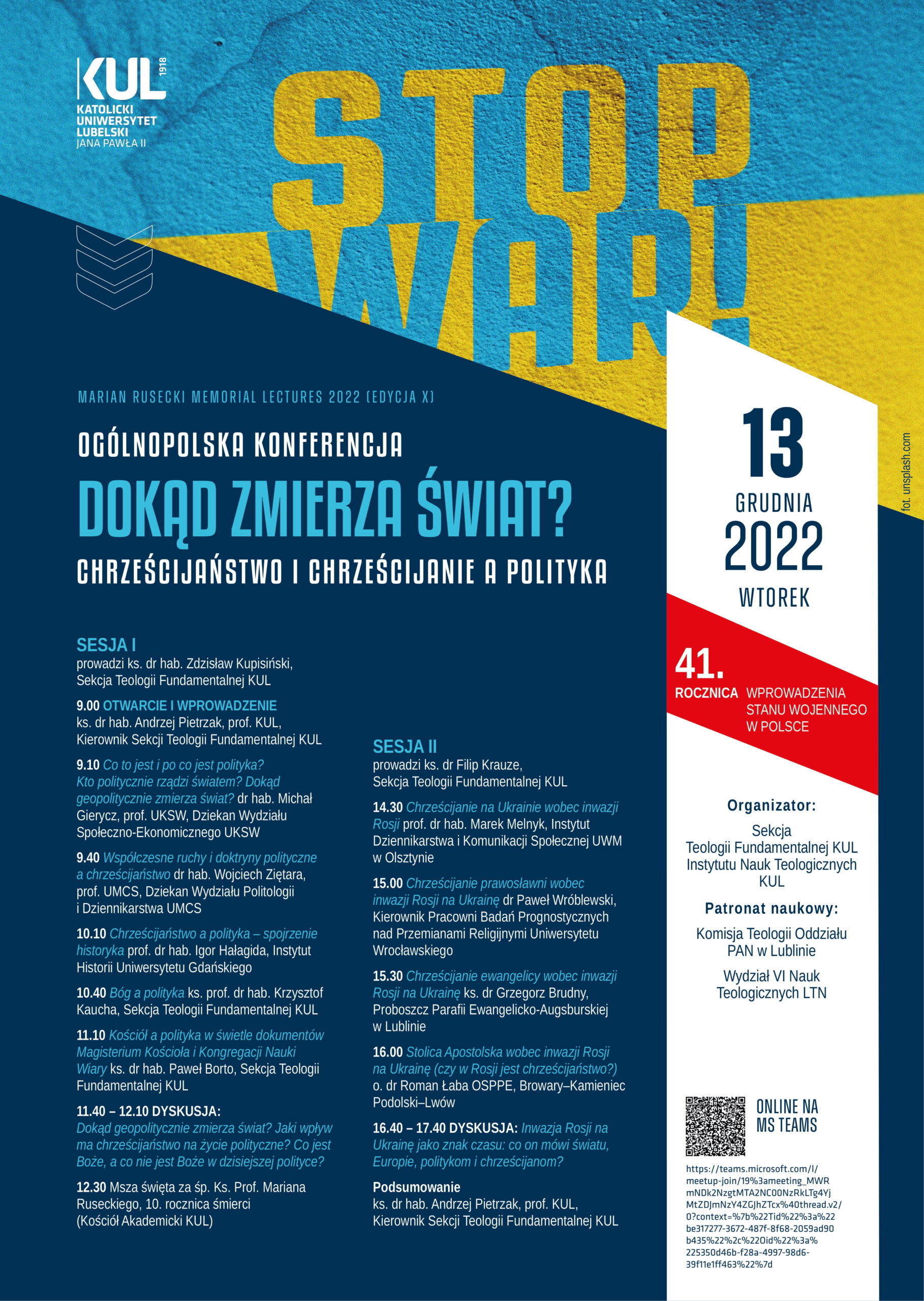 13 grudnia 2022 r. Ogólnopolska Konferencja Marian Rusecki Memorial Lectures 2022: Dokąd zmierza świat? Chrześcijaństwo i chrześcijanie a polityka.