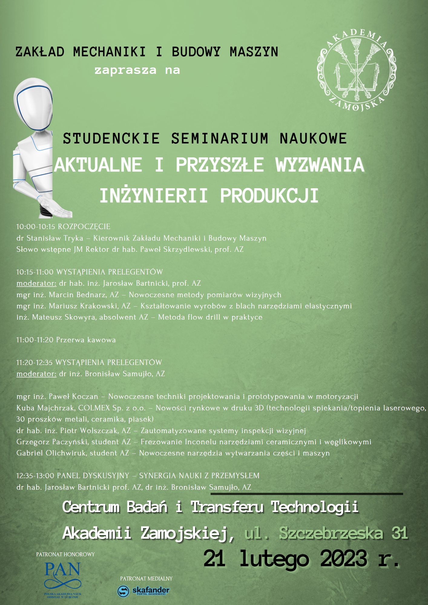 21.02.2023 r. –  Seminarium naukowe pt. „Aktualne i przyszłe wyzwania inżynierii produkcji”